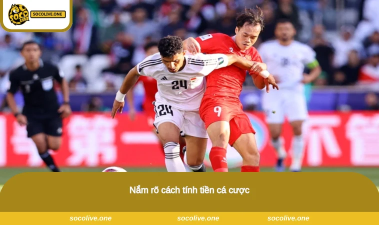 Nắm rõ cách tính tiền cá cược